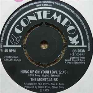 The Montclairs - Hung Up On Your Love / I Need You More Than Ever FLAC