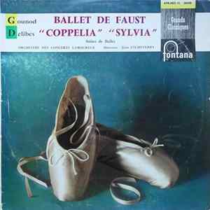 Orchestre Des Concerts Lamoureux - Ballet de Faust, Coppelia, Sylvia FLAC