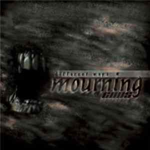 Mourning Ends - Different Ways FLAC