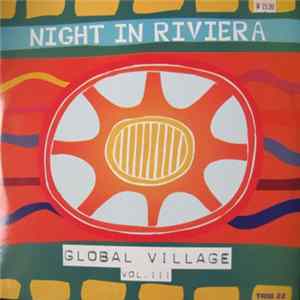 Global Village Vol. III - Night In Riviera FLAC