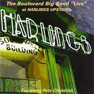 The Boulevard Big Band - Live At Harlings Upstairs FLAC