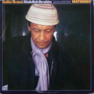 Abdullah Ibrahim / Dollar Brand - Matsidiso FLAC