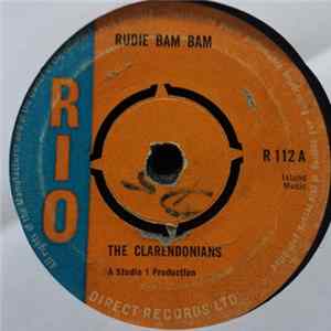 The Clarendonians - Rudie Bam Bam / Be Bop Boy FLAC