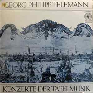 Georg Philipp Telemann - Die Konzerte Der Tafelmusik FLAC