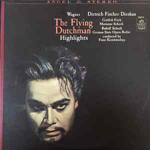 Wagner, Dietrich Fischer-Dieskau - The Flying Dutchman Highlights FLAC