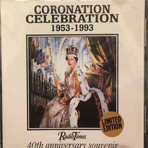 Various - Coronation Celebration 1953-1993 (Radio Times 40th Anniversary Souvenir) FLAC