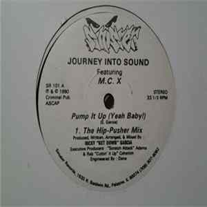 Journey Into Sound Featuring M.C. X - Pump It Up (Yeah Baby!) FLAC