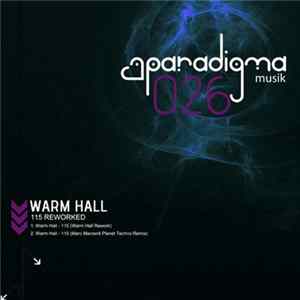 Warm Hall - 115 Reworked FLAC