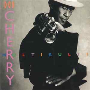 Don Cherry - Multikulti FLAC