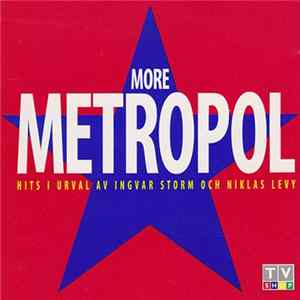 Various - More Metropol - Hits I Urval Av Ingvar Storm Och Niklas Levy FLAC