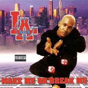 L.A. Nash - Make Me Or Break Me FLAC