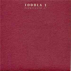 Toddla T - Fabriclive 47 FLAC