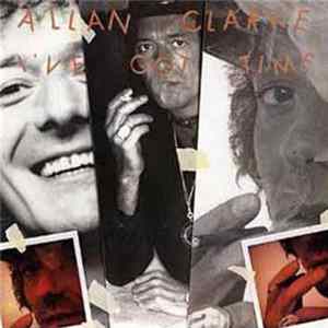 Allan Clarke - I've Got Time FLAC