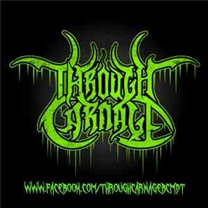 Through Carnage - Demotape FLAC