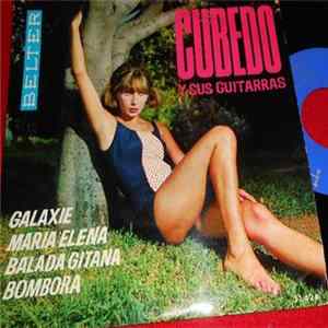 Cubedo Y Sus Guitarras - Galaxie FLAC