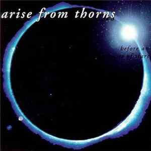 Arise From Thorns - Before An Audience Of Stars FLAC