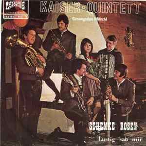 Kaiser-Quintett - Schenke Rosen FLAC