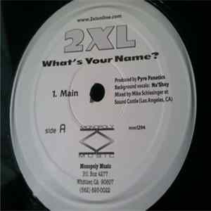 2XL - What's Your Name? FLAC