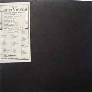 Rollin Smith - Louis Vierne Complete Organ Works, Volume 1 FLAC