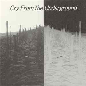 Various - Cry From The Underground FLAC