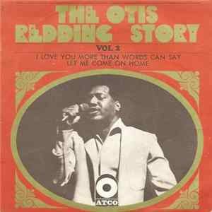 Otis Redding - I Love You More Than Words Can Say / Let Me Come On Home FLAC