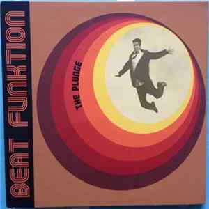 Beat Funktion - The Plunge FLAC
