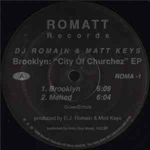 DJ Romain & Matt Keys - Brooklyn: "City Of Churchez" EP FLAC