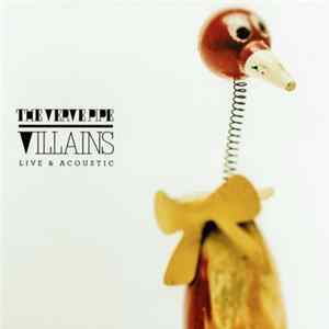 The Verve Pipe - Villains Live & Acoustic FLAC