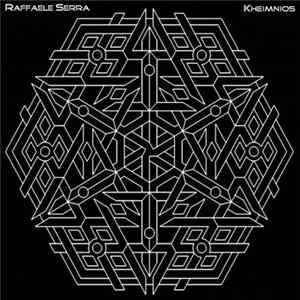 Raffaele Serra - Kheimnios FLAC