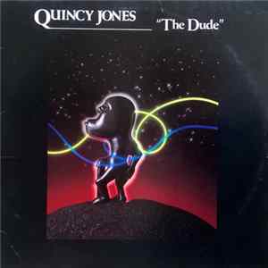 Quincy Jones - The Dude FLAC