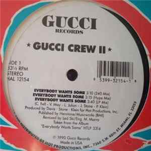 Gucci Crew II - Everybody Wants Some FLAC
