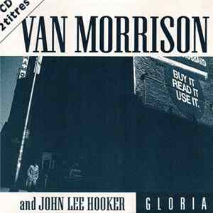 Van Morrison And John Lee Hooker - Gloria FLAC