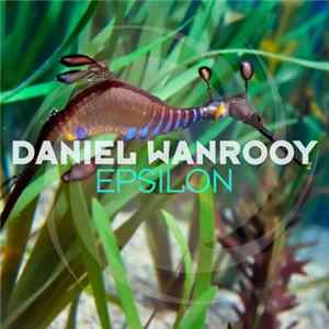 Daniel Wanrooy - Epsilon FLAC