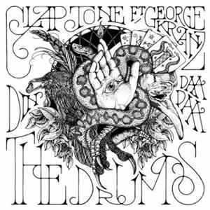 Claptone Ft. George Kranz - The Drums (Din Daa Daa) FLAC