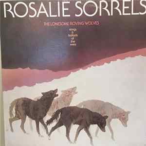 Rosalie Sorrels - The Lonesome Roving Wolves - Songs & Ballads Of The West FLAC