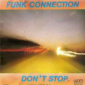 Funk Connection - Don't Stop / Check It Out FLAC