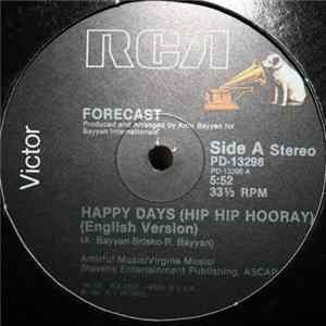Forecast - Happy Days (Hip Hip Hooray) FLAC