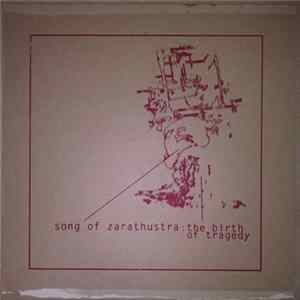 Song Of Zarathustra - The Birth Of Tragedy FLAC