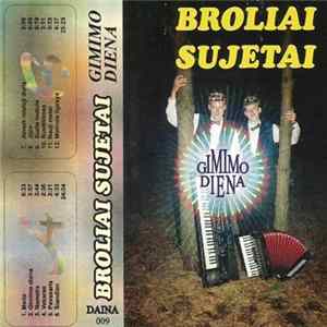 Broliai Sujetai - Gimimo Diena FLAC