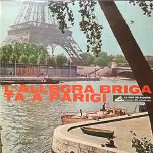 L'Allegra Brigata - L'Allegra Brigata A Parigi FLAC