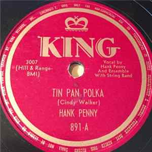 Hank Penny - Tin Pan Polka / What've You Got FLAC