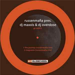 Russenmafia Pres. DJ Maxxis & DJ Overdose - The Journey / Magnesia FLAC