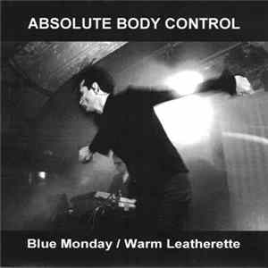 Absolute Body Control - Blue Monday / Warm Leatherette FLAC