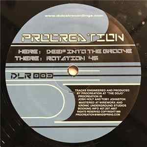 Procreation - Deep Into The Groove / Rotation 45 FLAC