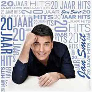Jan Smit - 20 Jaar Hits FLAC