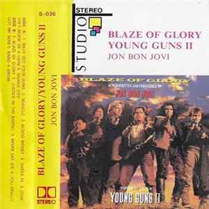 Jon Bon Jovi - Blaze Of Glory / Young Guns II FLAC