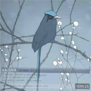 Kazuka - Tatami EP FLAC