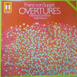 Franz Von Suppé, Polish National Radio Symphony Orchestra, Stefan Rachon - Overtures FLAC