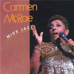 Carmen McRae - Miss Jazz FLAC