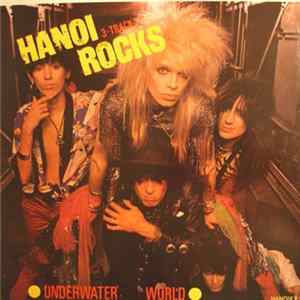Hanoi Rocks - Underwater World FLAC